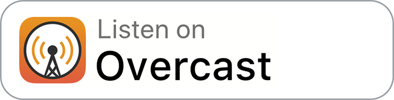 Listen on Overcast podcasts